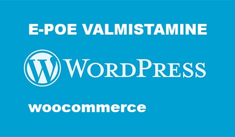 Kodulehe ja e-poe loomine WordPressiga